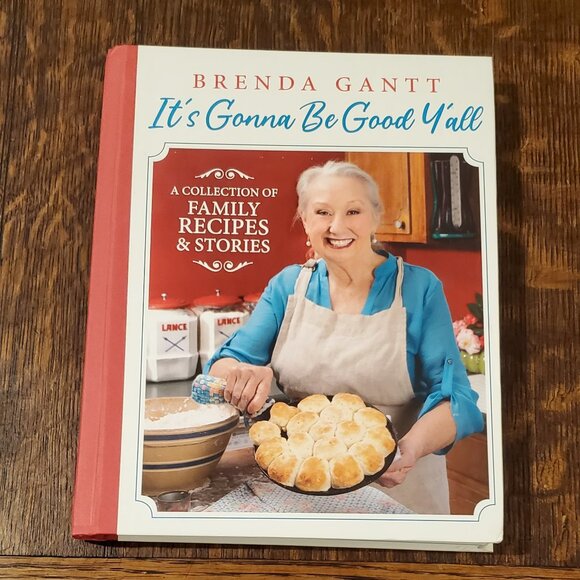 Brenda Gantt "It's Gonna Be Good Ya'll"  Hardback Cookbook - Picture 1 of 5
